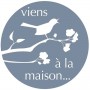 Détails : "viens à la maison..." découvrir une belle sélection de déco