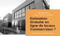 Détails : Estimation local commercial